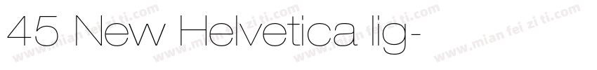 45 New Helvetica lig字体转换
